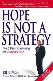 Hope is not a sales strategy