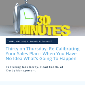 AIM 30 on Thursday Recalibratinkg Sales Webinar